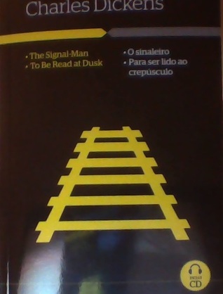 The Signal-Man / To be read at dusk (Paperback)