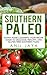 Southern Paleo by Anil Jaya