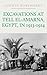Excavations at Tell el-Amarna, Egypt, in 1913-1914