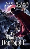 The Thorn of Dentonhill (Maradaine, #1) Book cover for The Thorn of Dentonhill (Maradaine, #1)
