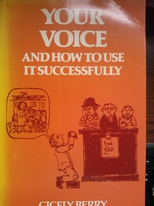 Your voice and how to use it successfully (Paperback)