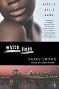 White Lines (White Lines #1)