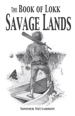 Savage Lands (The Book of Lokk, #4)