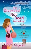 Divorced Not Dead