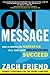 On Message by Zach Friend