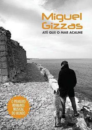 Até que o Mar Acalme (Paperback)