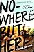 Nowhere but Here (Thunder R...
