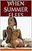 When Summer Flees: a short ...