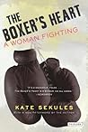 The Boxer's Heart by Kate Sekules