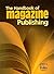 The Handbook of Magazine Publishing