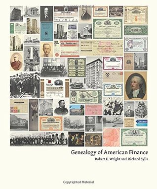 Genealogy of American Finance (Columbia Business School Publishing)