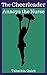 The Cheerleader Annoys the Nurse by Tabathia Quick