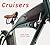 Cruisers