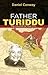 Father Turiddu: The Savior ...