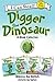 Digger the Dinosaur 4-Book Collection: Digger the Dinosaur, The Cake Mistake, The Play Day, The Wrong Song (My First I Can Read)