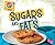 Sugars and Fats (What's on MyPlate?)