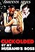 Cuckolded by My Husband's Boss