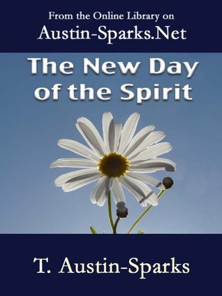 The New Day of the Spirit