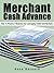 Merchant Cash Advance: Get ...
