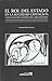 El Rol del Estado en la Sociedad Capitalista: Concentración, Distribución, Armamentismo desde los Orígenes de la Economía Política hasta la Crisis del Estado de Bienestar