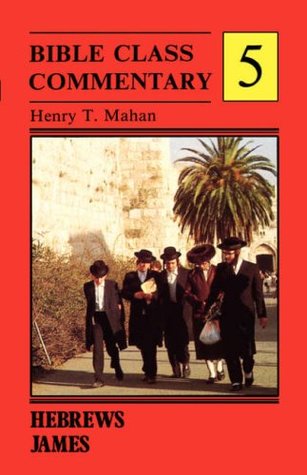 Vol 5-Hebrews/James (Bible Class Commentary) (v. 5)