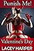 Punish Me! Valentine's Day