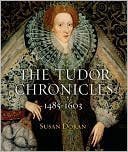 The Tudor Chronicles: 1485-1603 (Hardcover)