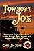 Towboat Joe: Stories and So...