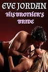His Brother's Bride by Eve Jordan