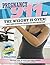 Pregnancy 911- The Weight Is Over!: A Must Know Nutritional Program For Expecting Mothers.