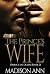 The Prince's Wife (Royals o...