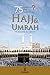 75 Question & Answers on Hajj & Umrah