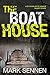 The Boat House (A DI Charlotte Savage Short Story)