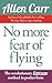 No More Fear of Flying