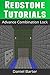 Redstone Tutorials: Advance Combination Lock (Redstone Tutorials Book 1)