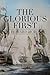THE GLORIOUS FIRST: The first fleet action of the French Revolutionary War (The Jack Vizzard Chronicles Book 2)