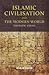 Islamic Civilisation And Th...