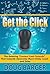 Get The Click: The Amazing ...