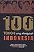 100 Tokoh yang Mengubah Indonesia (edisi Revisi)