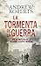 La tormenta de la guerra: Historia de la Segunda Guerra Mundial (Siglo XXI de España General nº 7) (Spanish Edition)