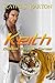 Keith (Golden Streak #6) by Kathi S. Barton