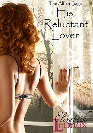 His Reluctant Lover (The Alfieri Saga, #3)