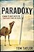 Paradoxy: Coming to Grips with the Contradictions of Jesus