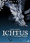 Ichtus: Y me seréis testigos (Spanish Edition)