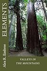 Elements: Valleys in the Mountains
