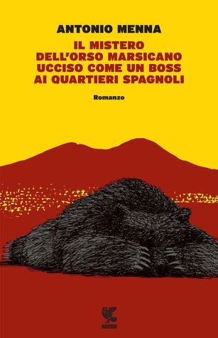 Il mistero dell'orso marsicano ucciso come un boss ai Quartieri Spagnoli