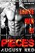 Leave Her in Pieces (The Bad Boy Intruder Series Book 1)