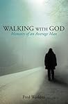 WALKING WITH GOD