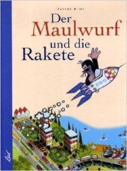 Der Maulwurf und die Rakete (Hardcover)