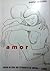 Amor (Colecção Autores Ultramarinos - Série Literatura, #1)